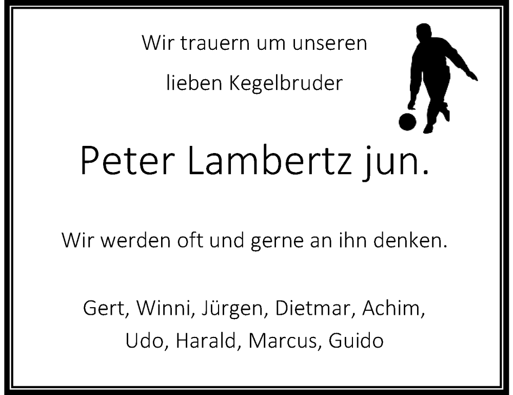  Traueranzeige für Peter Lambertz vom 21.05.2023 aus trauer.extra-tipp-moenchengladbach.de